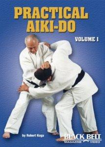 Practical Aiki-Do - Volume 1